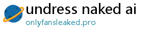 undress naked ai